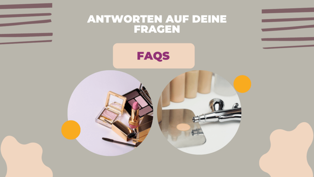 Häufig gestellte Fragen rund um Airbrush - Make-up (FAQs)